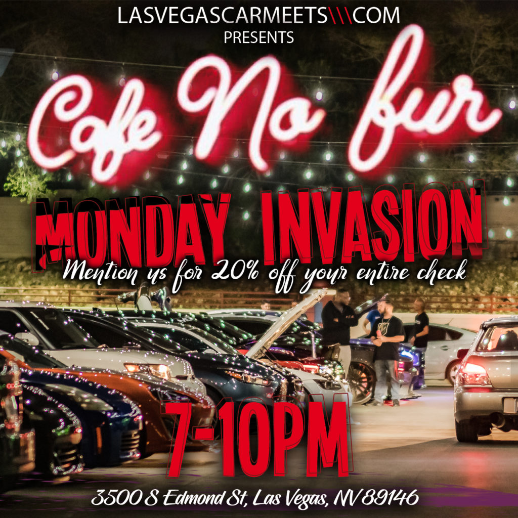 Monday Invasion March 8th, 2018 at Cafe No Fur